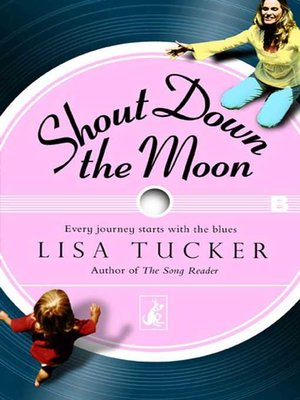 cover image of Shout Down the Moon
